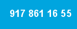 917 861 16 55